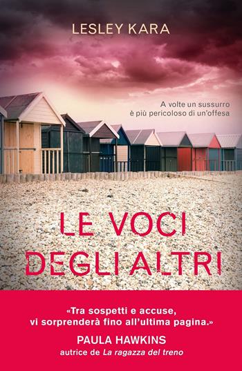 Le voci degli altri - Lesley Kara - Libro Piemme 2020 | Libraccio.it