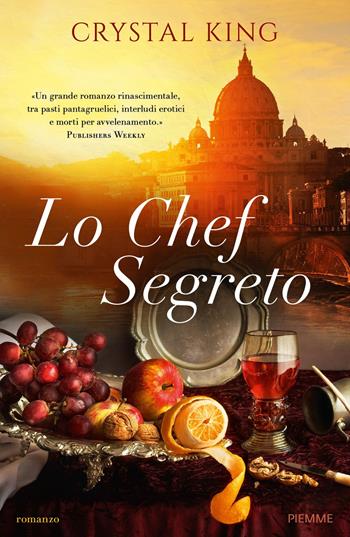 Lo chef segreto - Crystal King - Libro Piemme 2020, Storica | Libraccio.it