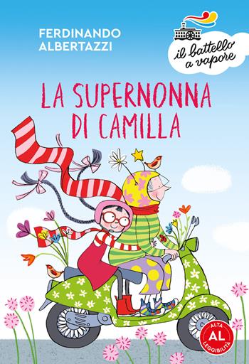 La supernonna di Camilla. Ediz. ad alta leggibilità - Ferdinando Albertazzi - Libro Piemme 2020, Il battello a vapore. Serie bianca | Libraccio.it