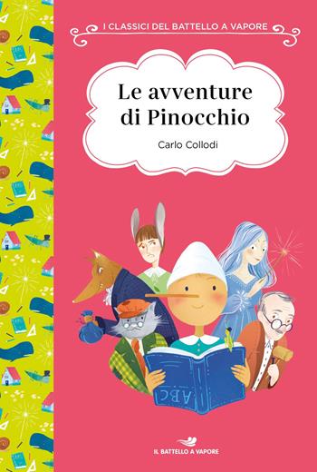 Le avventure di Pinocchio. Ediz. ad alta leggibilità - Carlo Collodi - Libro Piemme 2020, I classici del Battello a vapore | Libraccio.it