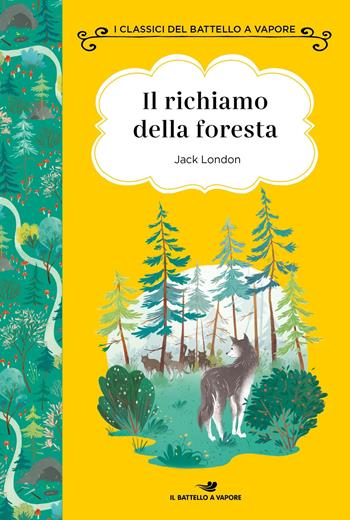 Il richiamo della foresta. Ediz. ad alta leggibilità - Jack London - Libro Piemme 2020, I classici del Battello a vapore | Libraccio.it