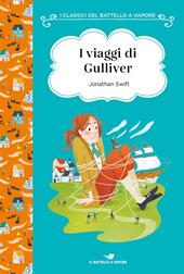 I viaggi di Gulliver. Ediz. ad alta leggibilità