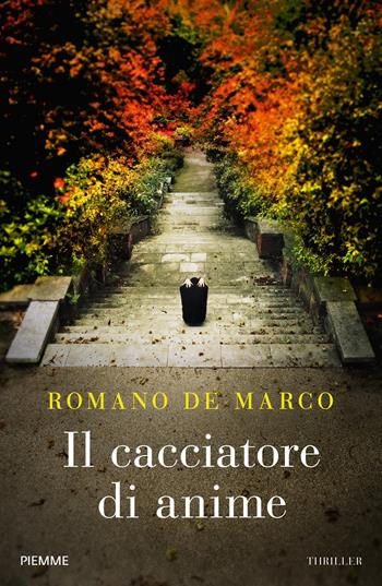 Il cacciatore di anime - Romano De Marco - Libro Piemme 2020 | Libraccio.it