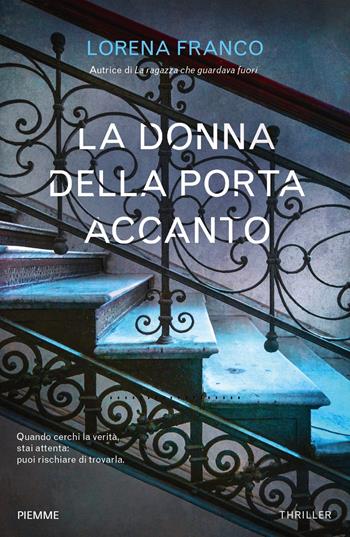 La donna della porta accanto - Lorena Franco - Libro Piemme 2021 | Libraccio.it