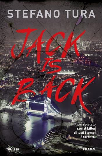 Jack is back - Stefano Tura - Libro Piemme 2021 | Libraccio.it