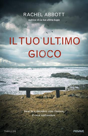 Il tuo ultimo gioco - Rachel Abbott - Libro Piemme 2020 | Libraccio.it