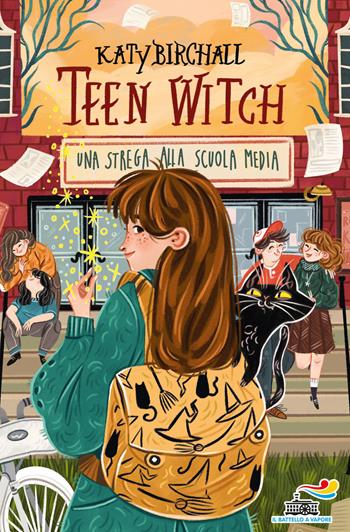 Teen Witch. Una strega alla scuola media - Katy Birchall - Libro Piemme 2021, Il battello a vapore. One shot | Libraccio.it