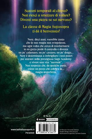 Magia imperfetta. Upside down magic. Vol. 1 - Sarah Mlynowski, Lauren Myracle, Emily Jenkins - Libro Piemme 2020, Il battello a vapore. One shot | Libraccio.it