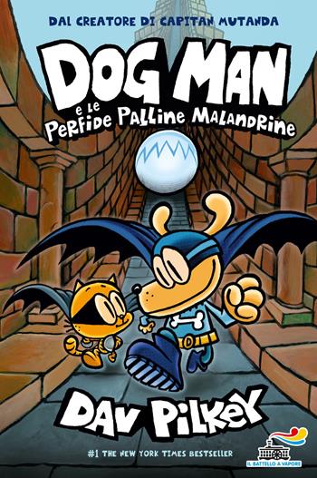 Dog Man e le perfide palline malandrine - Dav Pilkey - Libro Piemme 2021, Il battello a vapore. One shot | Libraccio.it