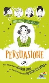 Persuasione. Magnifica Jane Austen