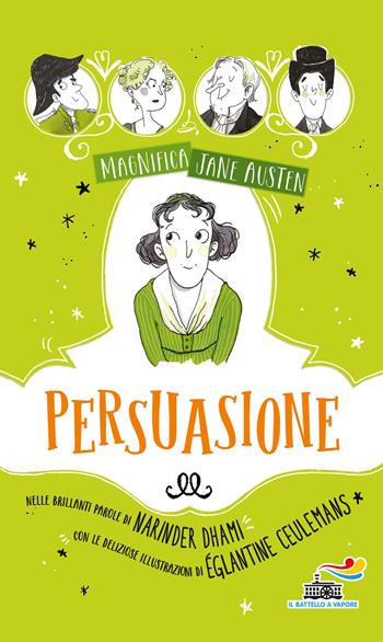 Persuasione. Magnifica Jane Austen - Narinder Dhami - Libro Piemme 2021, Il battello a vapore | Libraccio.it
