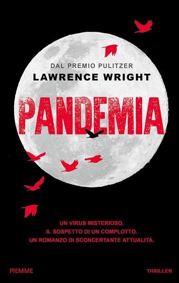 Pandemia - Lawrence Wright - Libro Piemme 2020 | Libraccio.it