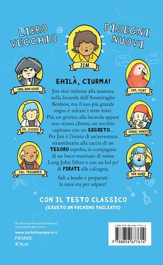 L'isola del tesoro da Robert Louis Stevenson - Jack Noel - Libro Piemme 2021, Il battello a vapore. I classicomici | Libraccio.it