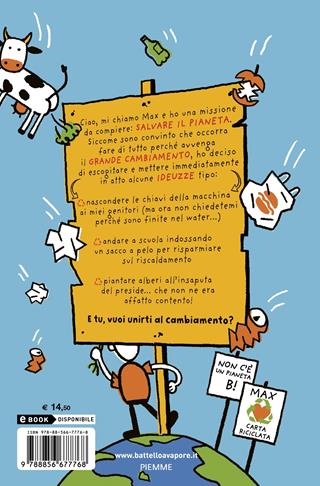 Max salva il pianeta. Come puoi cambiare il mondo a 9 anni (senza fare disastri) - Tim Allman - Libro Piemme 2021, Il battello a vapore. One shot | Libraccio.it