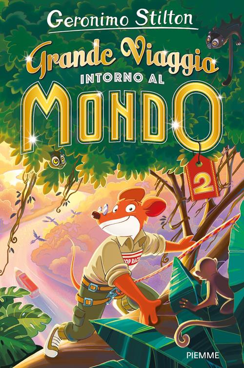 Grande viaggio intorno al mondo 2 - Geronimo Stilton - Libro Piemme 2021,  Grandi libri