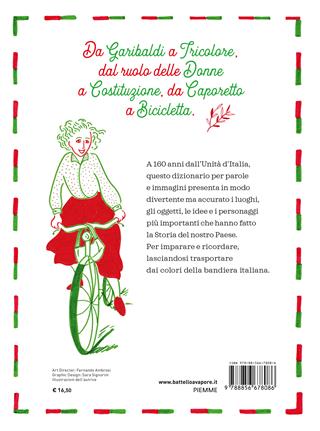 Le parole che hanno fatto l'Italia - Anna Pini - Libro Piemme 2021, Il battello a vapore | Libraccio.it