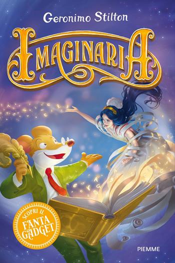 Imaginaria - Geronimo Stilton - Libro Piemme 2021, Grandi libri | Libraccio.it