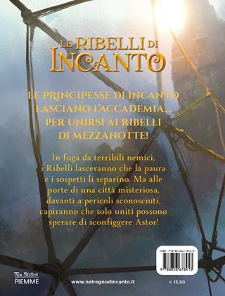 La città perduta. Le ribelli di Incanto - Tea Stilton - Libro Piemme 2021, Incanto | Libraccio.it