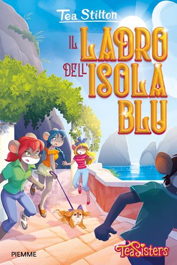 Il ladro dell'Isola Blu - Tea Stilton - Libro Piemme 2021, Tea Sisters | Libraccio.it
