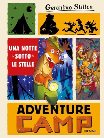 Una notte sotto le stelle - Geronimo Stilton - Libro Piemme 2021 | Libraccio.it