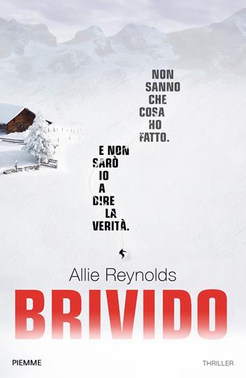 Brivido - Allie Reynolds - Libro Piemme 2021 | Libraccio.it