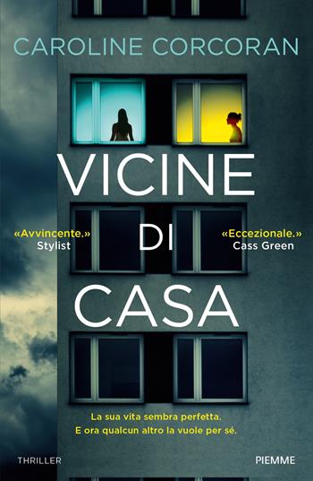 Vicine di casa - Caroline Corcoran - Libro Piemme 2021 | Libraccio.it