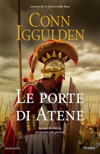 Le porte di Atene - Conn Iggulden - Libro Piemme 2021, Storica | Libraccio.it