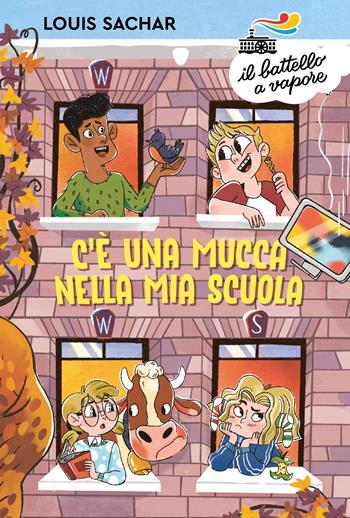 C'è una mucca nella mia scuola - Louis Sachar - Libro Piemme 2022, Il battello a vapore. Serie azzurra | Libraccio.it