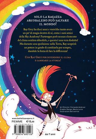 La ragazza arcobaleno. Rainbow - Laura Ellen Anderson - Libro Piemme 2021, Il battello a vapore. Miniserie | Libraccio.it