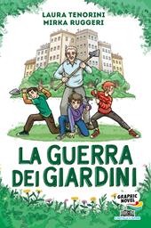 La guerra dei giardini