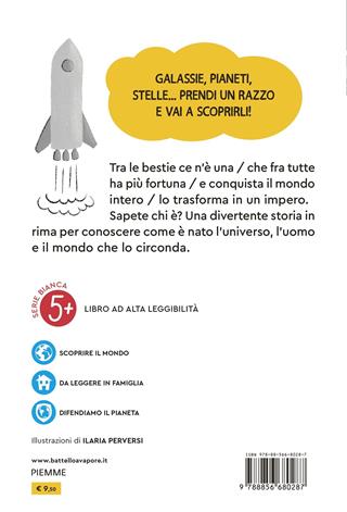 L'universo in rima. Ediz. ad alta leggibilità - Amedeo Romeo - Libro Piemme 2021, Il battello a vapore. Serie bianca | Libraccio.it