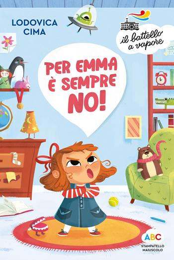 Per Emma è sempre no! Ediz. a colori - Lodovica Cima - Libro Piemme 2021, Il battello a vapore. Serie arcobaleno | Libraccio.it
