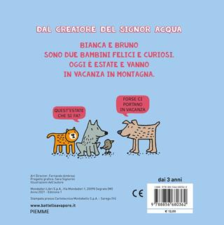 Bianca e Bruno. Storia d'estate. Ediz. a colori - Agostino Traini - Libro Piemme 2021, Il battello a vapore | Libraccio.it