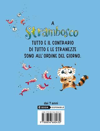 Il furto del Rut. Gli animali di Strambosco - Giuseppe Festa - Libro Piemme 2021, Il battello a vapore. Miniserie | Libraccio.it