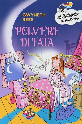 Polvere di fata - Gwyneth Rees - Libro Piemme 2020 | Libraccio.it