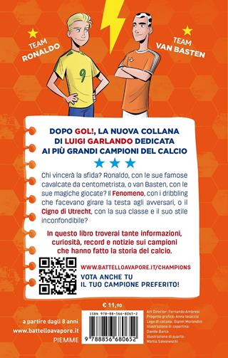 Ronaldo vs Van Basten. Champions - Luigi Garlando - Libro Piemme 2021, Il battello a vapore. Gol! | Libraccio.it