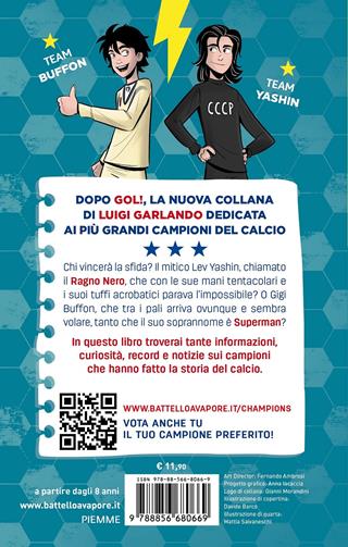 Buffon vs Yashin. Champions - Luigi Garlando - Libro Piemme 2021, Il battello a vapore. Gol! | Libraccio.it
