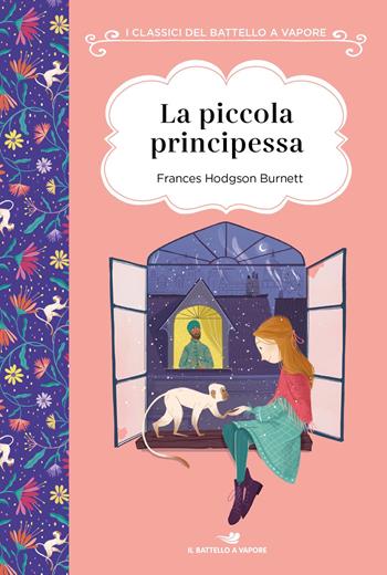 La piccola principessa. Ediz. ad alta leggibilità - Frances H. Burnett - Libro Piemme 2021, I classici del Battello a vapore | Libraccio.it