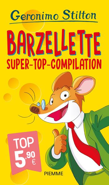 Barzellette. Super-top-compilation - Geronimo Stilton - Libro Piemme 2021, Libri speciali | Libraccio.it