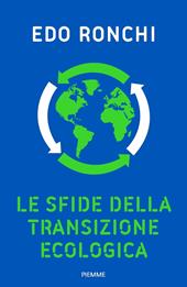 Le sfide della transizione ecologica