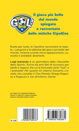 Il manuale di calcio delle Cipolline - Luigi Garlando - Libro Piemme 2021, Il battello a vapore | Libraccio.it