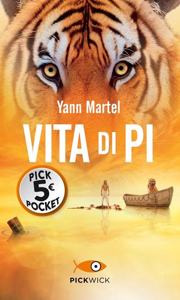 Vita di Pi - Yann Martel - Libro Piemme 2021, Piemme pocket | Libraccio.it
