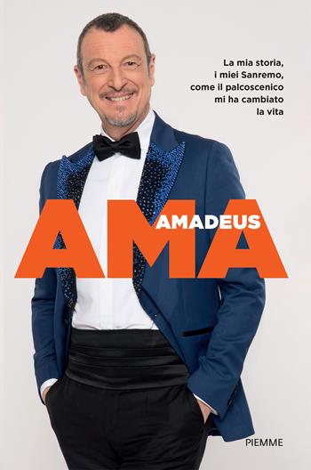 Ama - Amadeus - Libro Piemme 2024, Saggi PM | Libraccio.it
