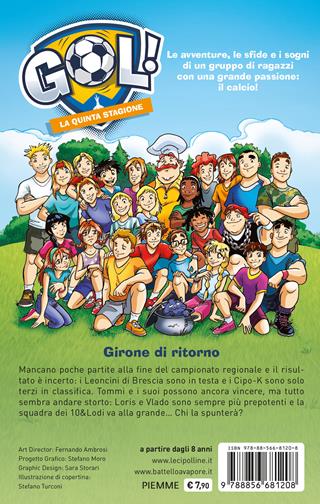 Girone di ritorno - Luigi Garlando - Libro Piemme 2021, Il battello a vapore. Gol! | Libraccio.it