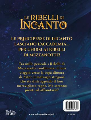 La profezia del mago. Le ribelli di Incanto - Tea Stilton - Libro Piemme 2022, Incanto | Libraccio.it