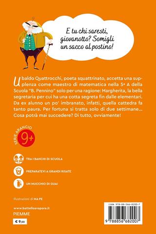 Ubaldo Quattrocchi, maestro per sbaglio - Giuseppe D'Anna - Libro Piemme 2021, Il battello a vapore. Serie arancio | Libraccio.it