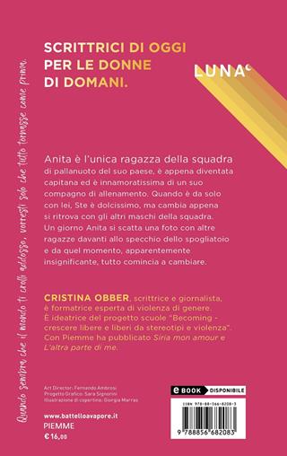 Era solo un selfie. Luna - Cristina Obber - Libro Piemme 2022, One shot | Libraccio.it