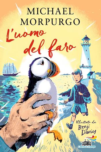 L'uomo del faro - Michael Morpurgo - Libro Piemme 2022, Il battello a vapore. One shot | Libraccio.it