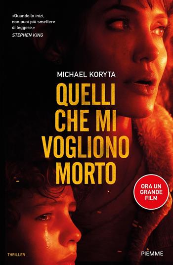 Quelli che mi vogliono morto - Michael Koryta - Libro Piemme 2021 | Libraccio.it
