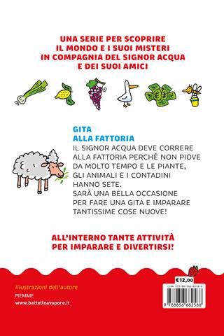 Gita alla fattoria. Ediz. a colori - Agostino Traini - Libro Piemme 2021, Il battello a vapore. Il mondo del signor Acqua | Libraccio.it